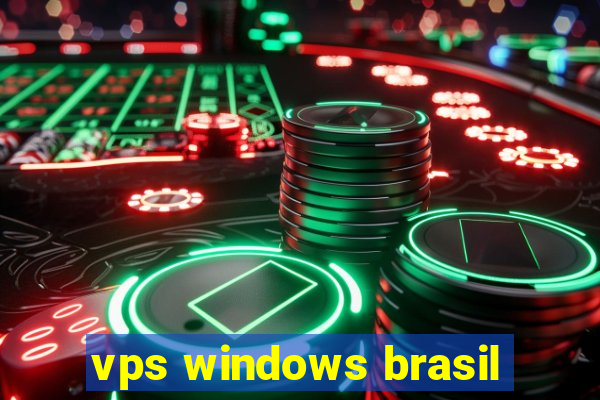 vps windows brasil